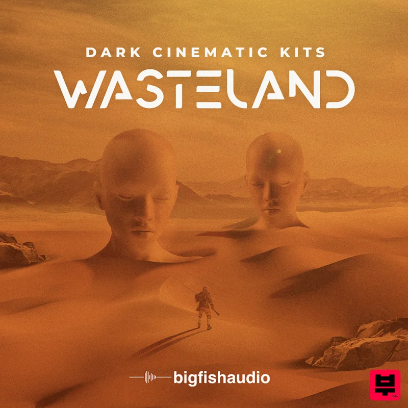 Big Fish Audio Wasteland – Dark Cinematic Kits - Filmscore
