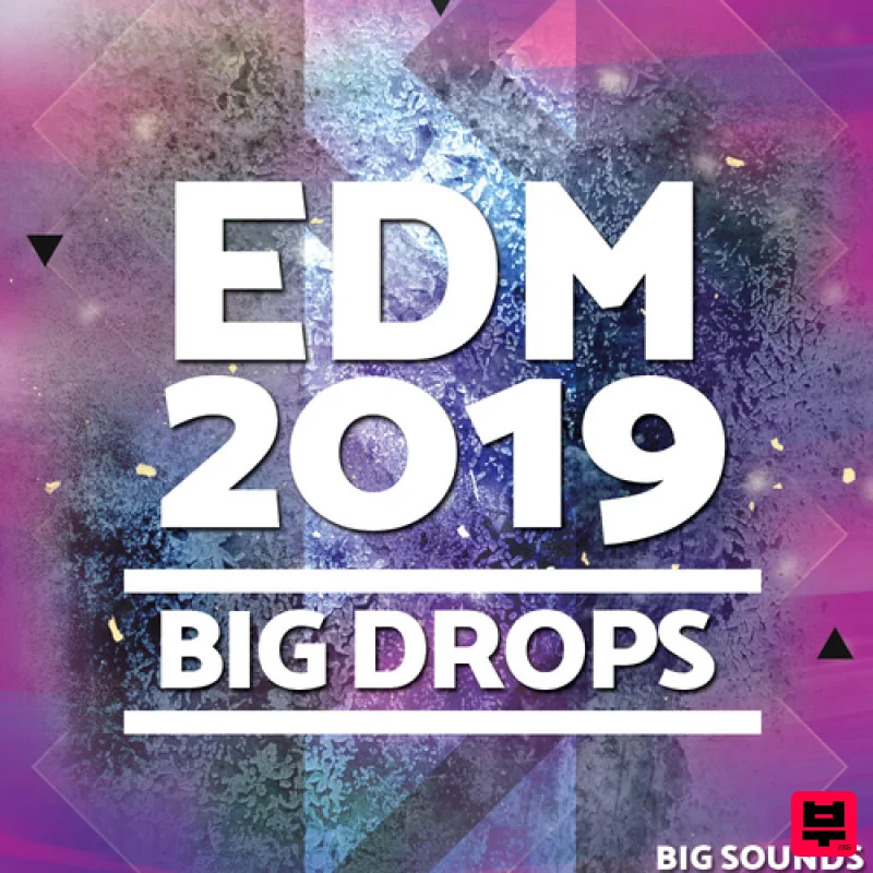 Big Sounds EDM 2019 Big Drops - EDM