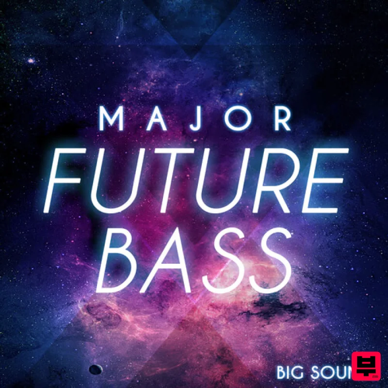 Big Sounds Major Future Bass - Future Bass