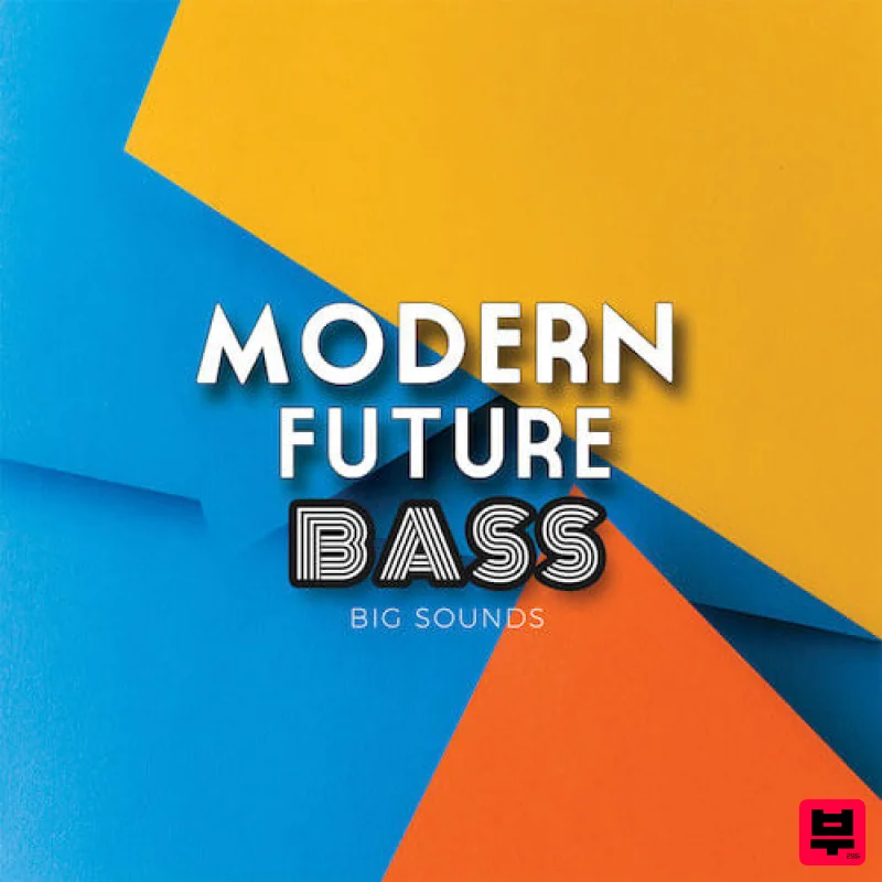 Big Sounds Modern Future Bass - Future Bass