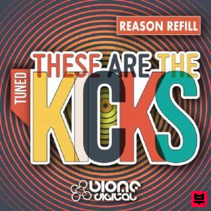 Biome Digital These Are The Kicks (Reason ReFill) - Dance Music