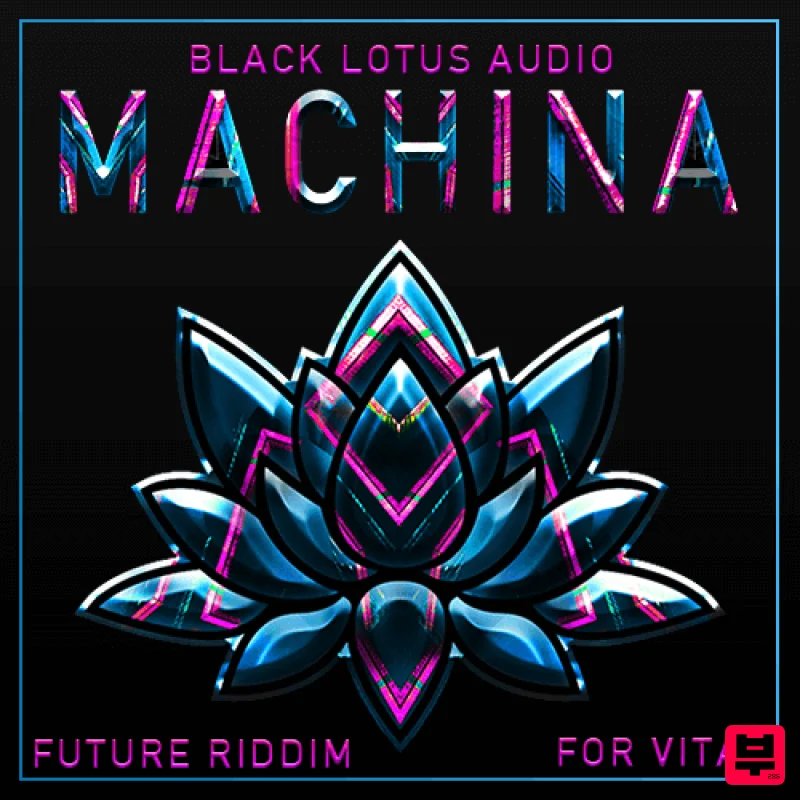 Black Lotus Audio Machina: Future Riddim For Vital - Riddim