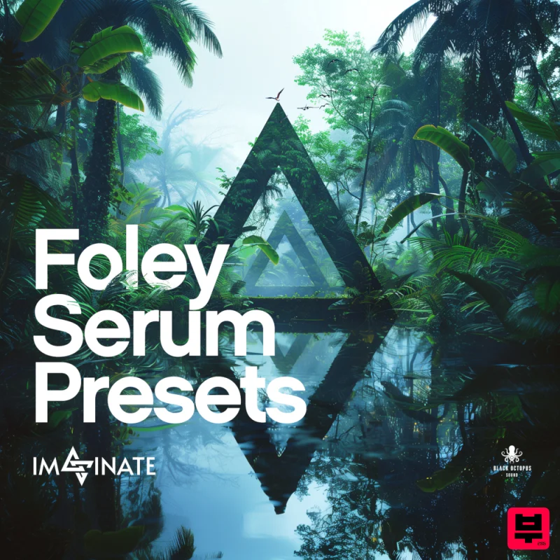 Black Octopus Foley Serum Presets by Imaginate - EDM