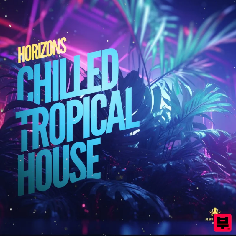 Black Octopus Horizons - Chilled Tropical House - Tropical House