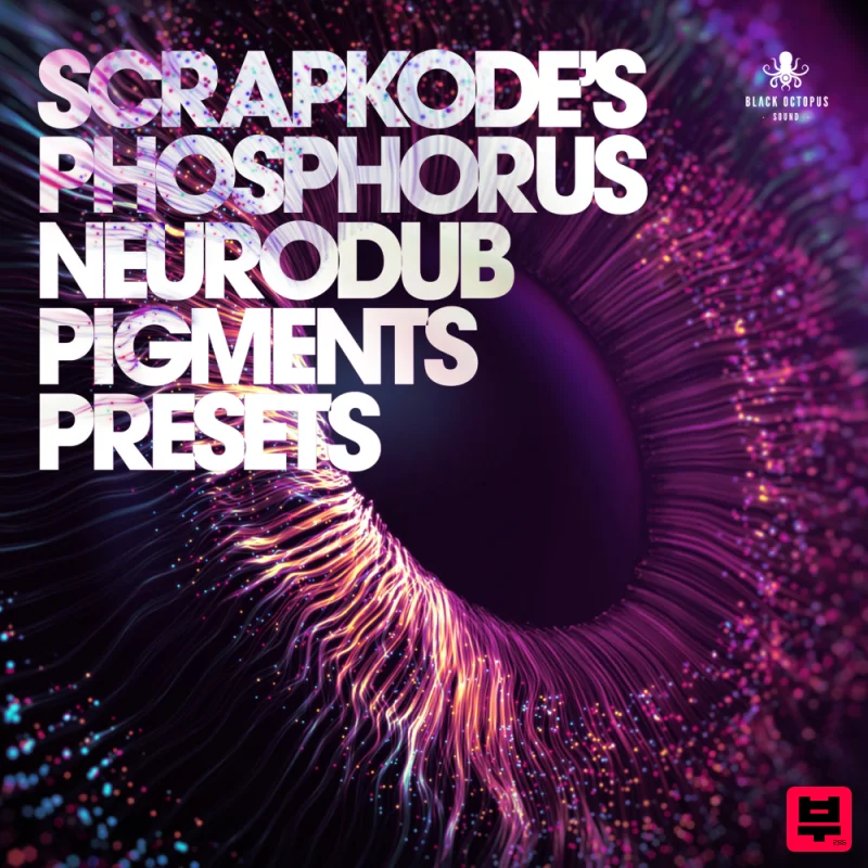 Black Octopus ScrapKode's Phosphorus - Neurodub Pigments Presets - Drum and Bass