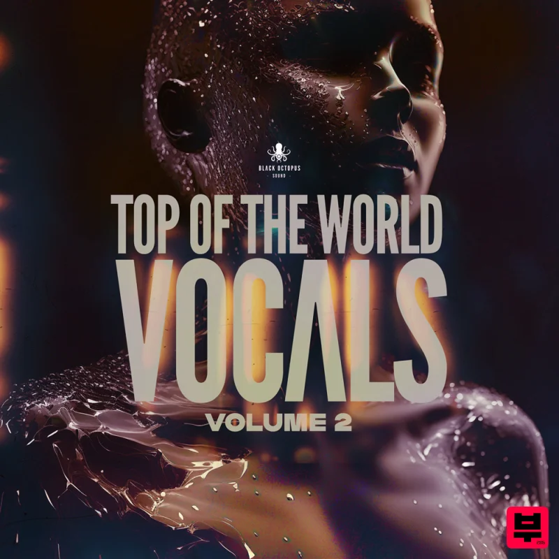 Black Octopus Top of The World Vocals Vol.2 - EDM
