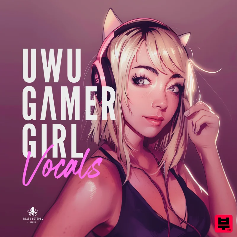 Black Octopus UWU Gamer Girl Vocals - Bass Music