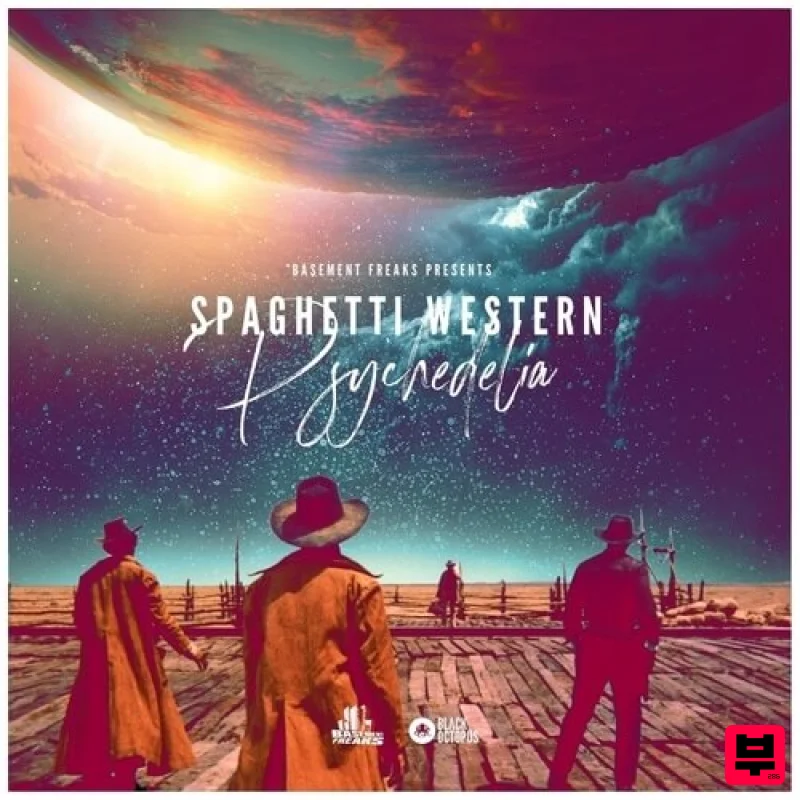 Black Octopus Basement Freaks - Spaghetti Western Psychedelia - Cinematic