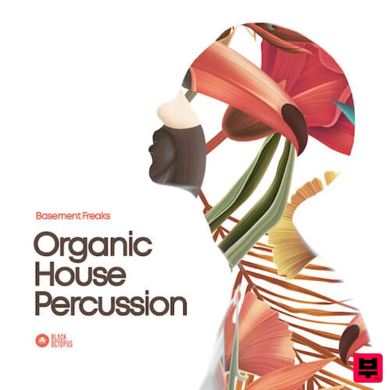 Black Octopus Basement Freaks Presents Organic House Percussion - House