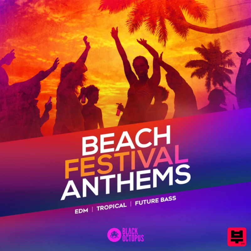 Black Octopus Beach Festival Anthems - Tropical House