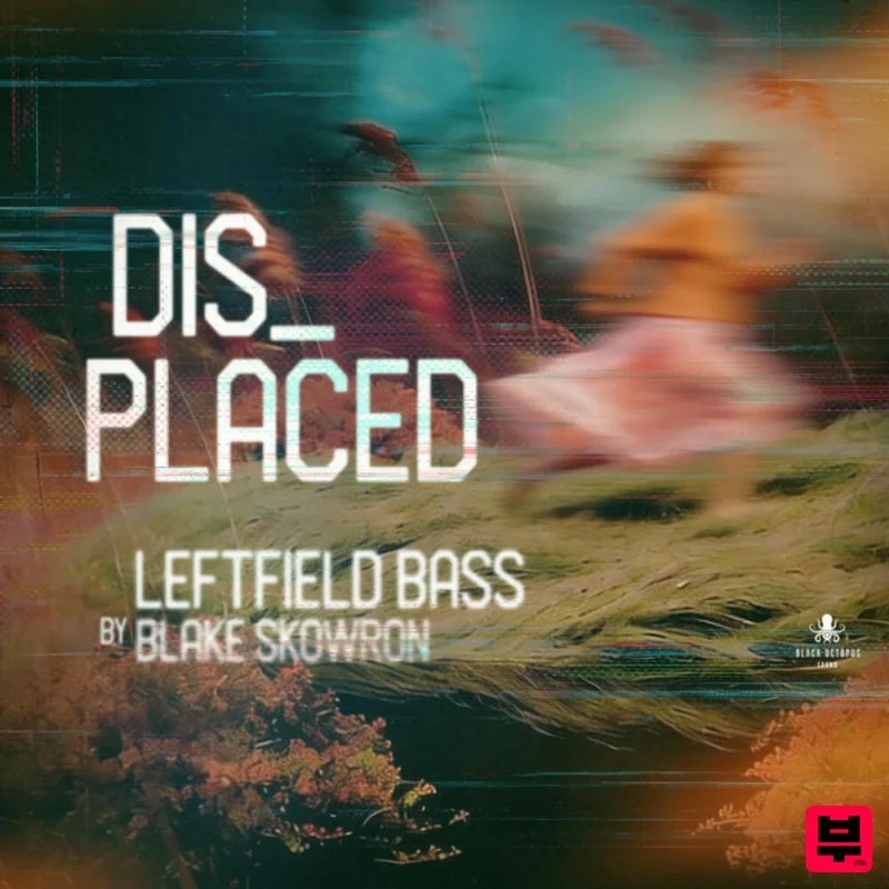 Black Octopus Displaced Leftfield Bass by Blake Skowron – Experimental & Dynamic Sound Design - Experimental