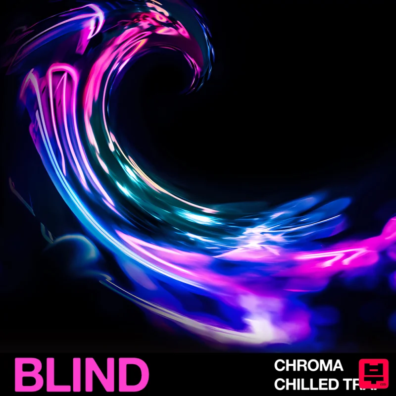 Blind Audio Chroma - Chilled Trap - Chill Trap