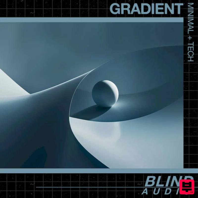 Blind Audio Gradient - Minimal & Tech - Minimal Techno