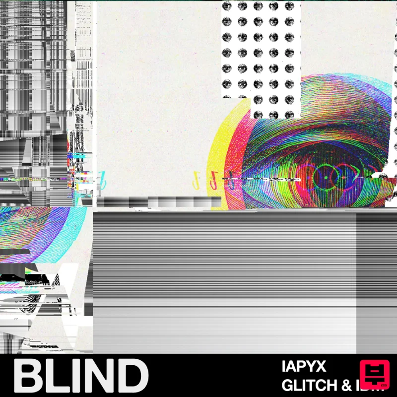 Blind Audio lapyx – IDM & Glitch - Glitch