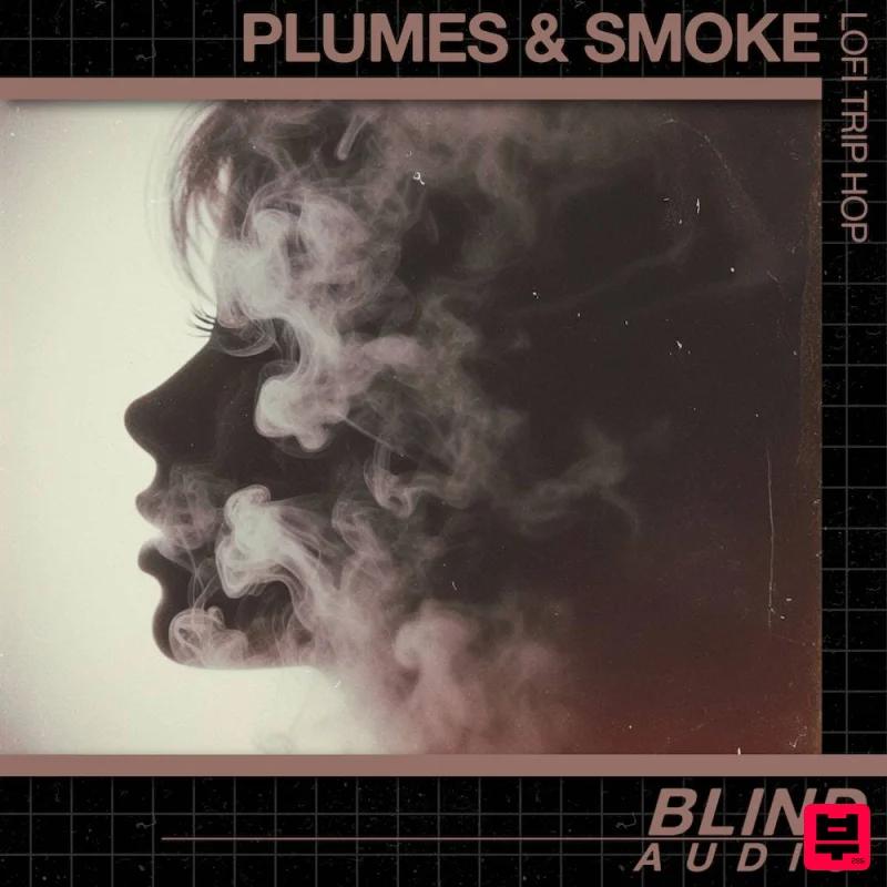 Blind Audio Plumes & Smoke - Lo-Fi Trip Hop - Trip Hop