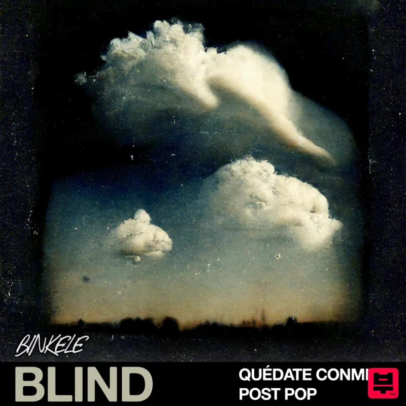 Blind Audio Quédate Conmigo - Post Pop - Indie Pop