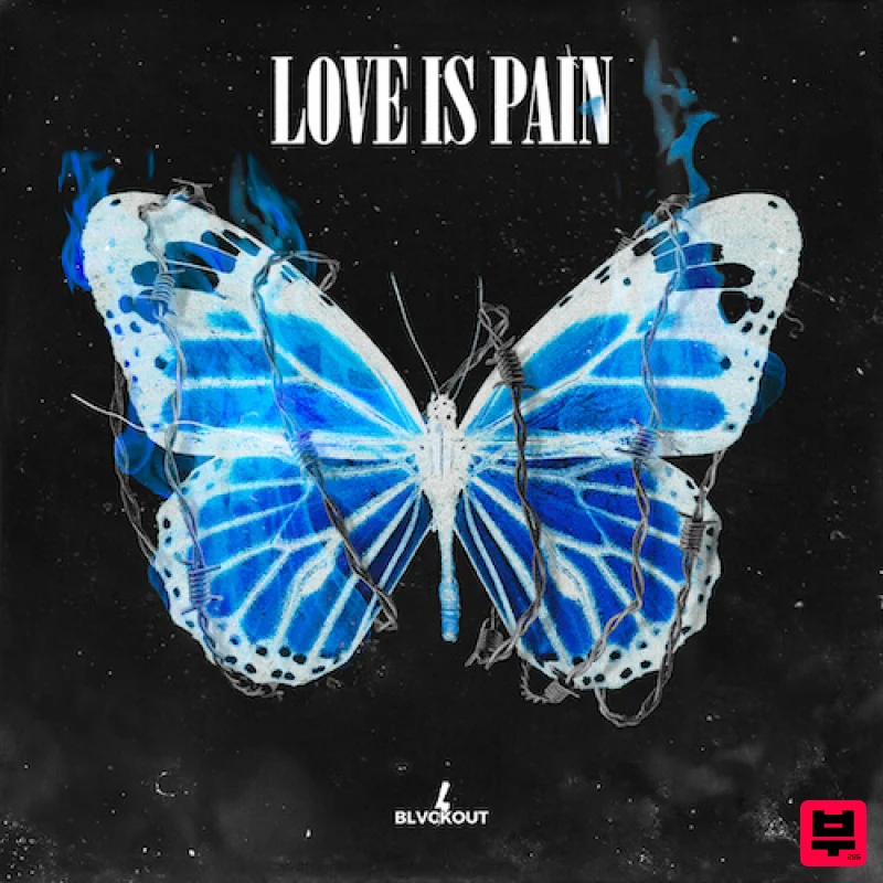 Blvckout Love Is Pain - Trap