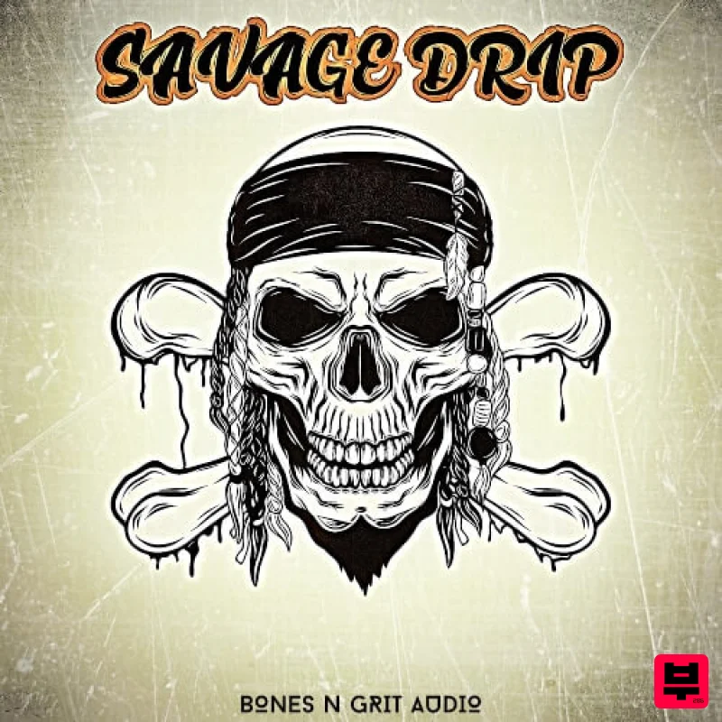 Bones N Grit Audio Savage Drip - Hip Hop