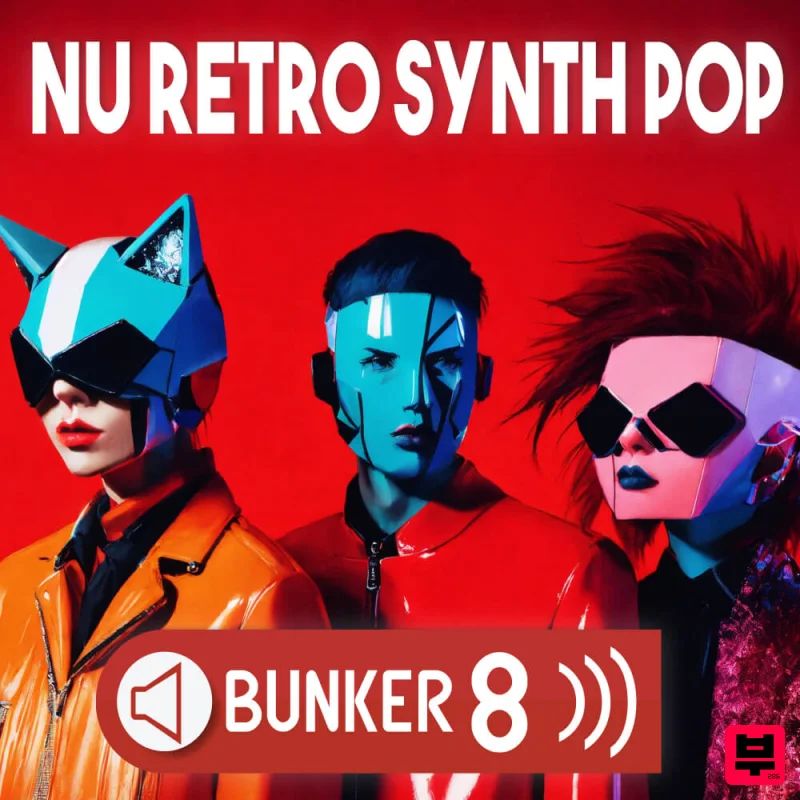 Bunker 8 Nu Retro Synth Pop - EDM