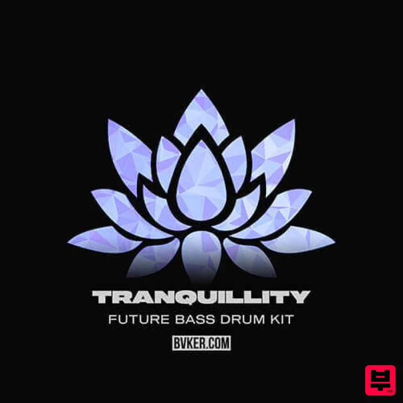 BVKER Tranquillity Future Bass Drum Kit - Future Bass