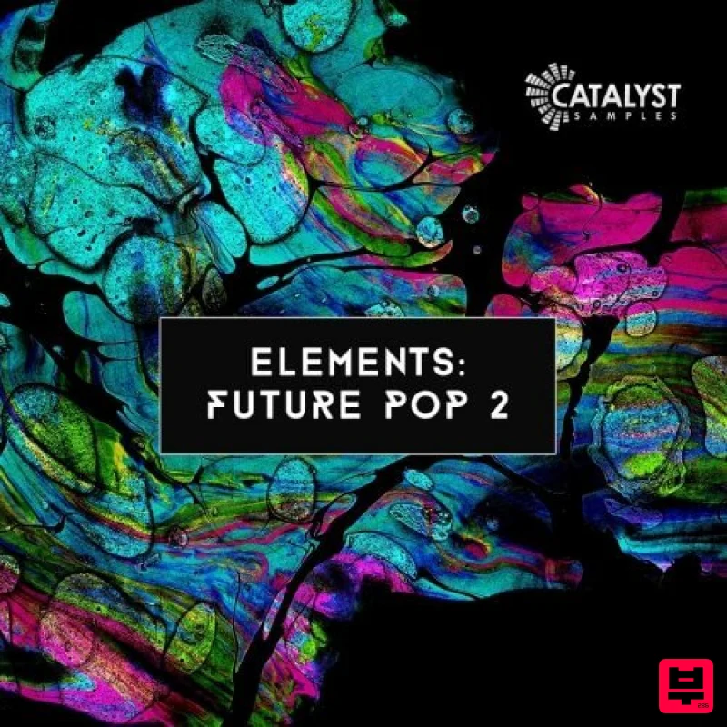 Catalyst Samples Elements: Future Pop 2 - Future Pop