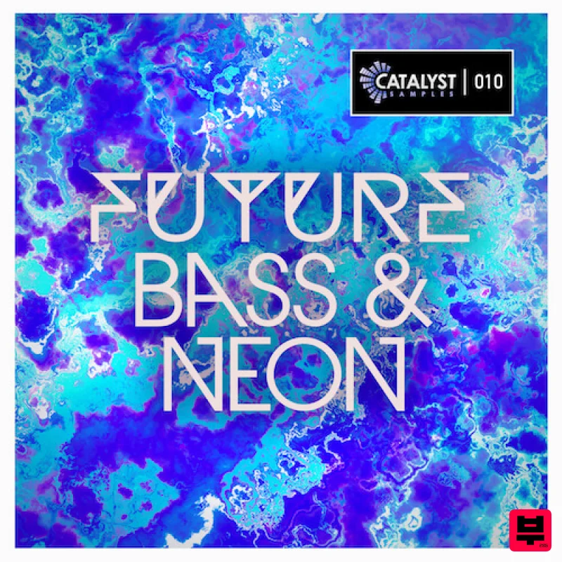 Catalyst Samples Future Bass & Neon - Future Bass