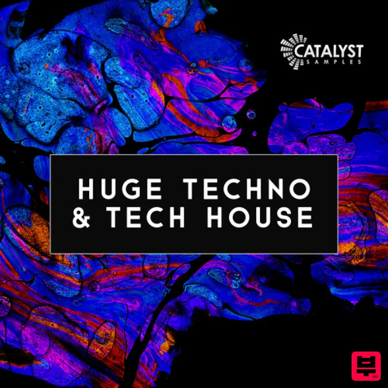Catalyst Samples Huge Techno & Tech House - Tech House