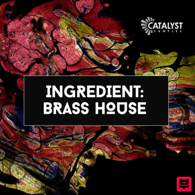Catalyst Samples Ingredient: House Brass - EDM