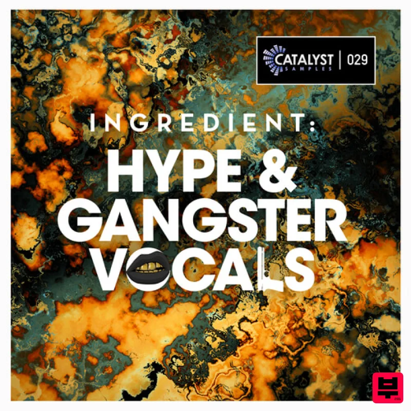 Catalyst Samples Ingredient: Hype & Gangster Vocals - G-House
