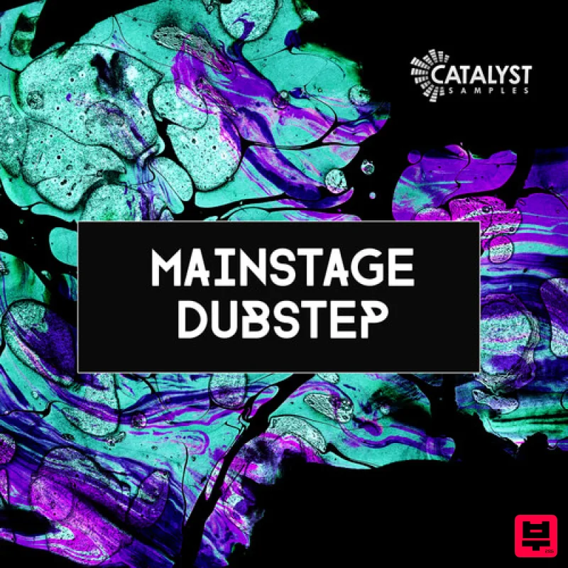 Catalyst Samples Mainstage Dubstep - Dubstep