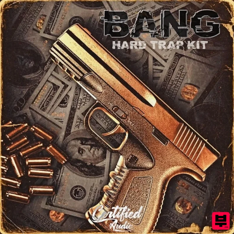 Certified Audio BANG: HARD TRAP KIT - Trap