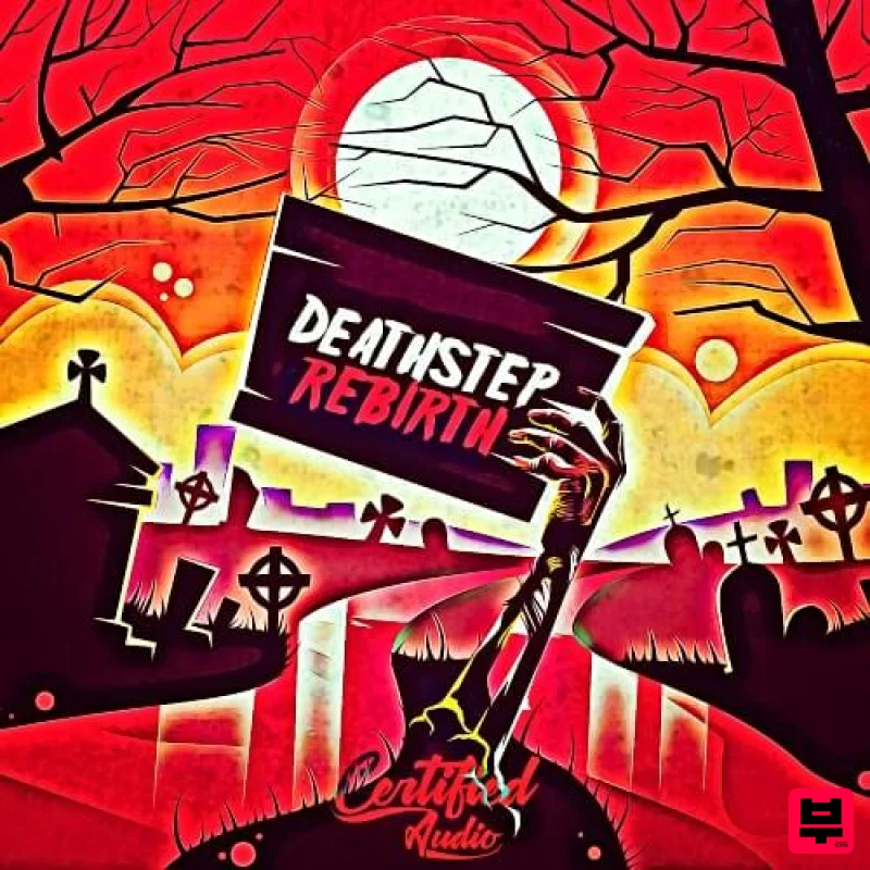 Certified Audio Deathstep Rebirth - Dubstep