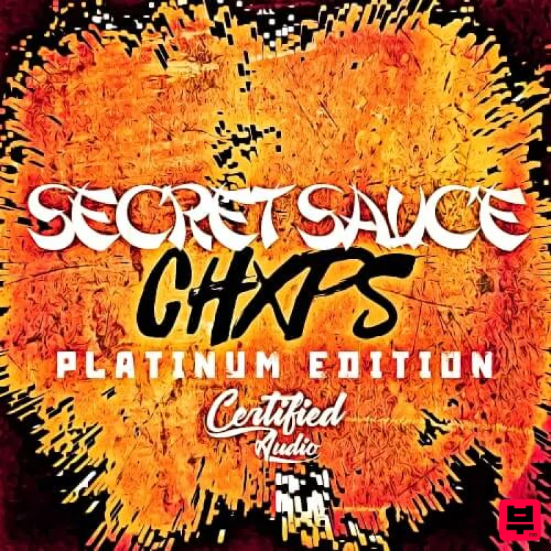 Certified Audio Secret Sauce Chxps (Platinum Edition) - Hip Hop