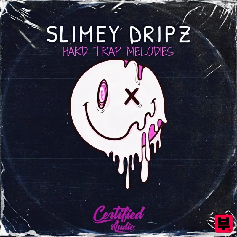 Certified Audio SLIMEY DRIPZ: HARD TRAP MELODIES - Hip Hop