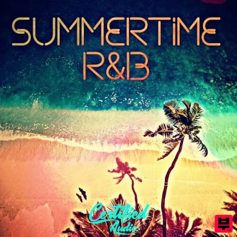 Certified Audio Summertime R&B - R&B