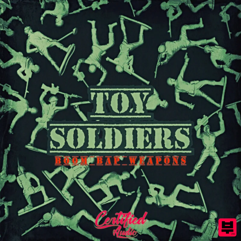 Certified Audio Toy Soldiers: Boom Bap Weapons - Hip Hop