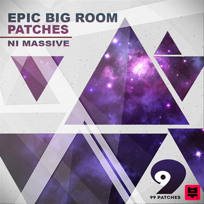 Class A Samples 99 Patches Presents: Epic Big Room Patches - EDM