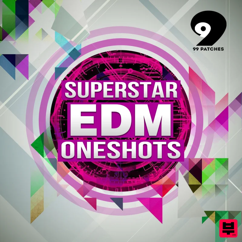 Class A Samples 99 Patches Presents: Superstar EDM Oneshots - EDM