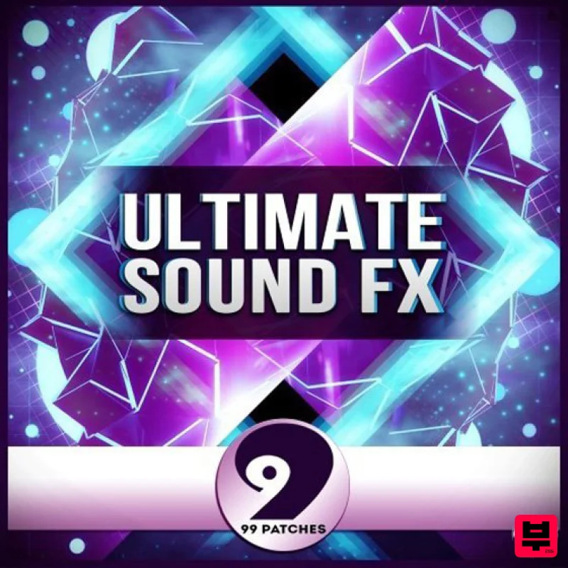 Class A Samples 99 Patches Presents: Ultimate Sound FX - EDM