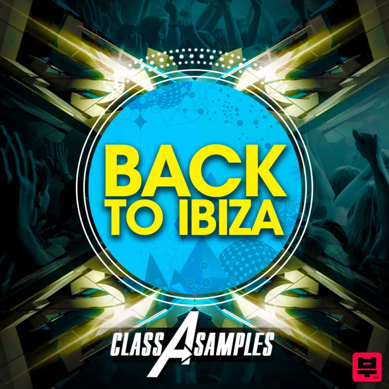 Class A Samples Back To Ibiza - House