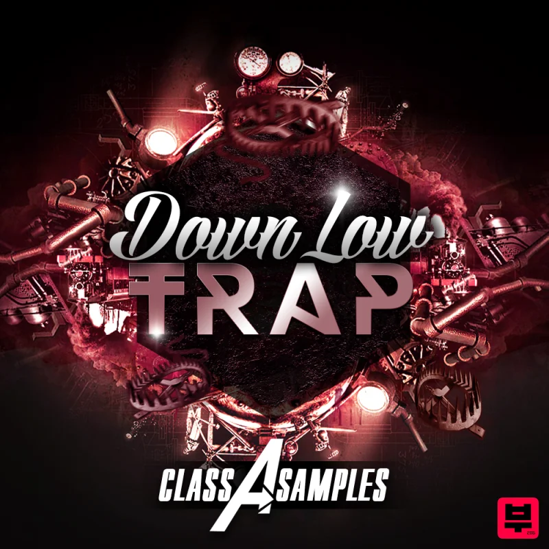 Class A Samples Down Low Trap - Trap