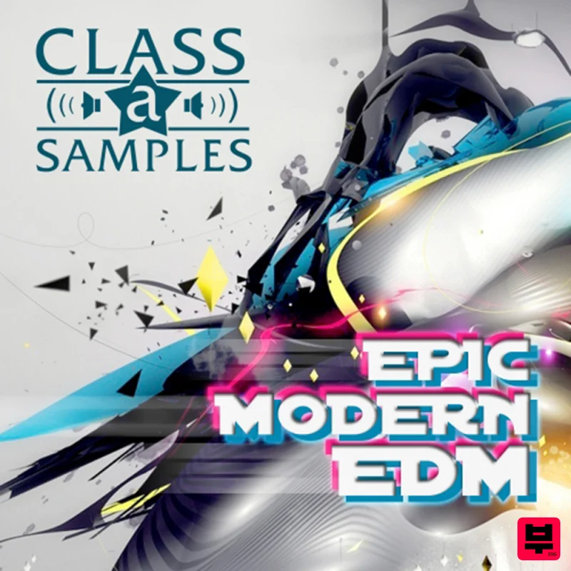 Class A Samples Epic Modern EDM - EDM