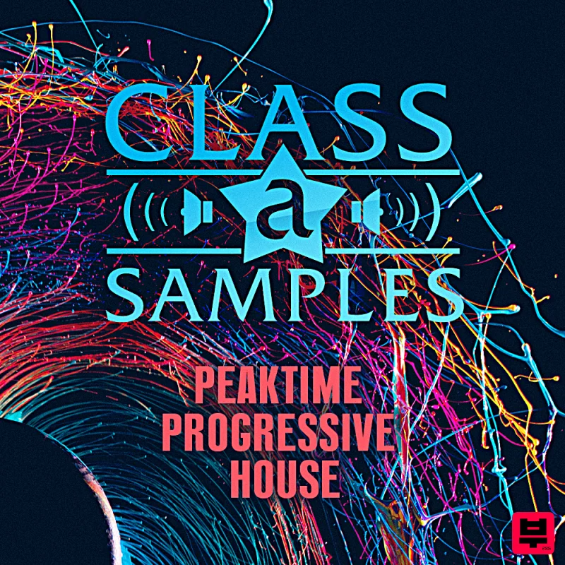 Class A Samples Peaktime Progressive House - EDM