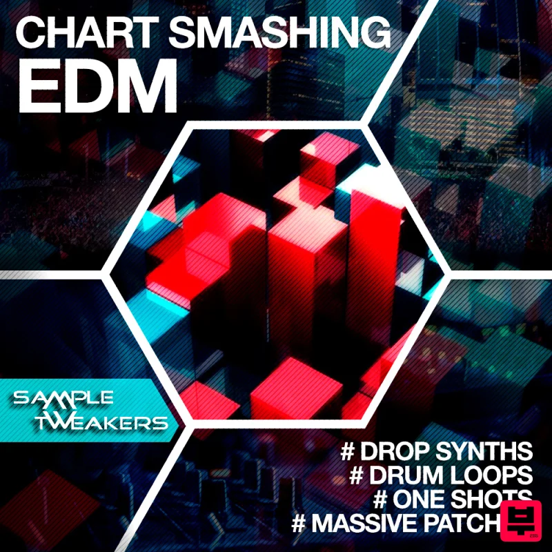 Class A Samples Sample Tweakers - Chart Smashing EDM - EDM