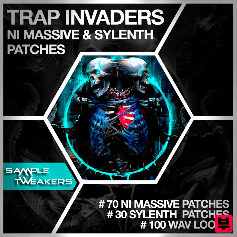 Class A Samples Sample Tweakers - Trap Invaders NI Massive & Sylenth Patches - Trap