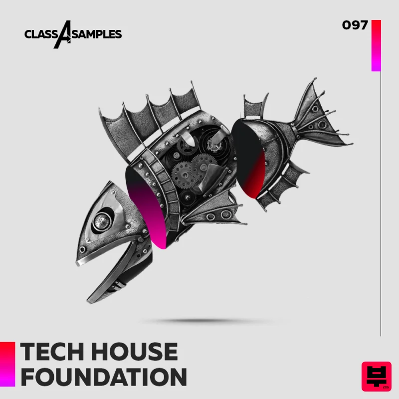 Class A Samples Tech House Foundation - Tech House