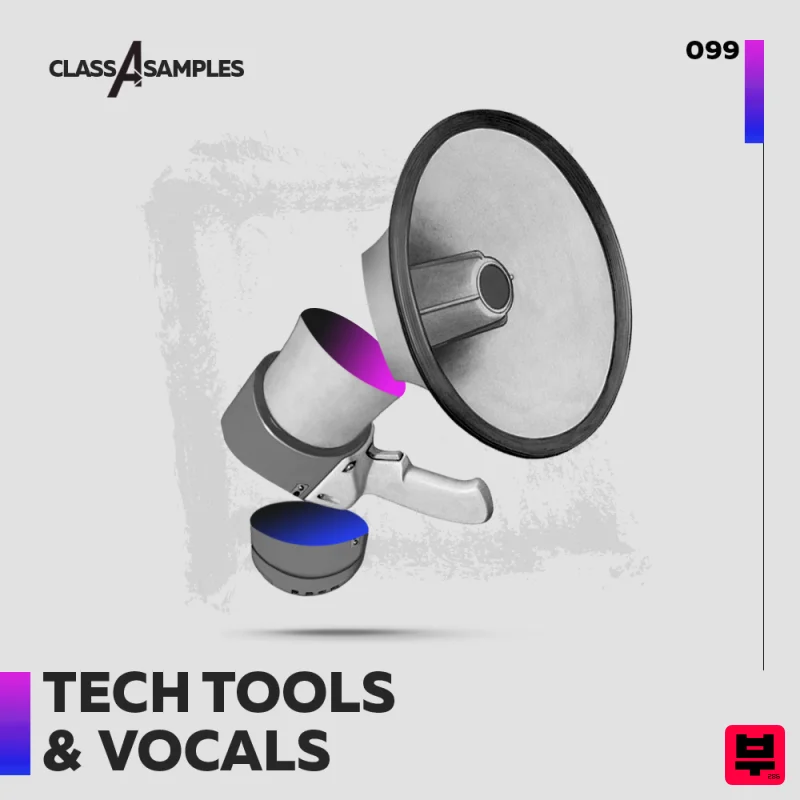 Class A Samples Tech Tools & Vocals - Tech House