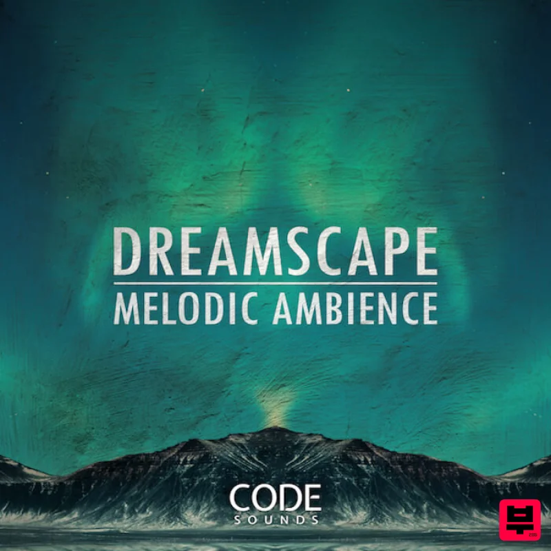 Code Sounds Dreamscape Melodic Ambience - Ambient