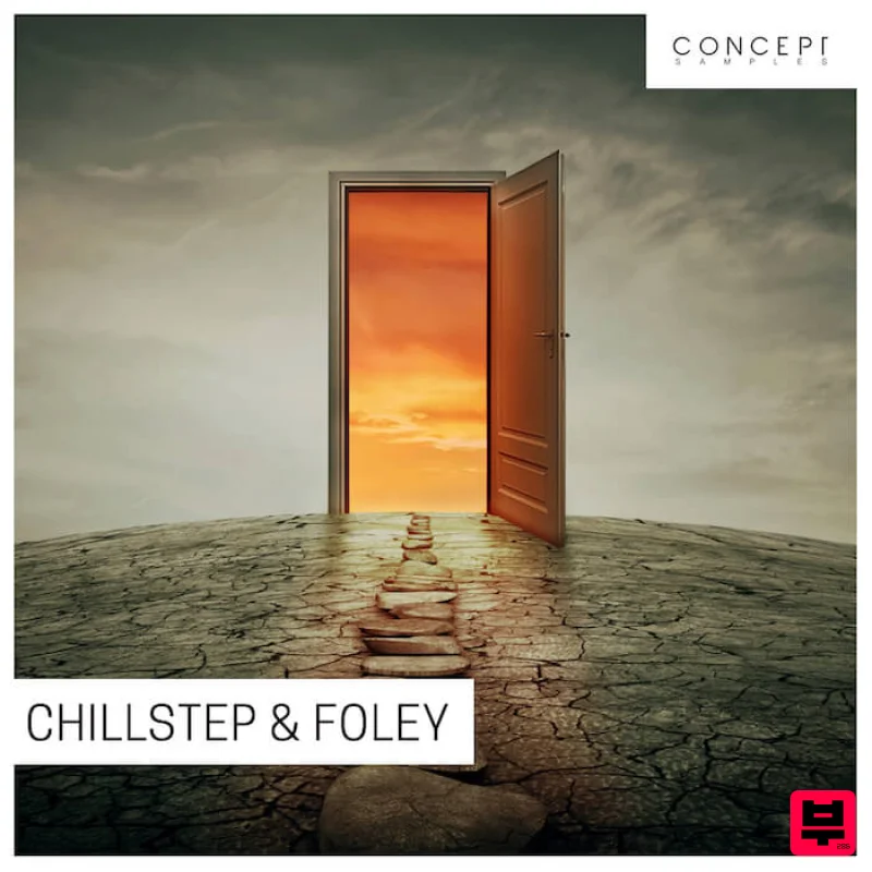Concept Samples Chillstep & Foley - Chillstep