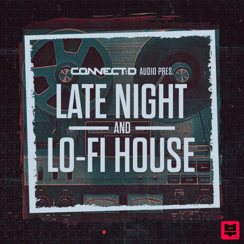 CONNECTD Audio Late Night & Lo-Fi House - Lo-Fi House